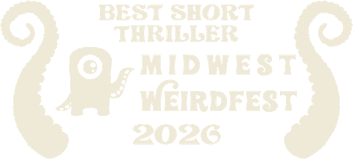 Midwest Weirdfest Best Short Thriller laurel